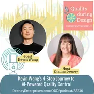 Keven Wang’s 4-Step Journey to AI-Powered Quality Control (A Chat with Cross-Functional Experts)