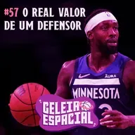 DEFENSORES SÃO IMPORTANTES, MAS NÃO VALORIZADOS // // GELEIA ESPACIAL #57