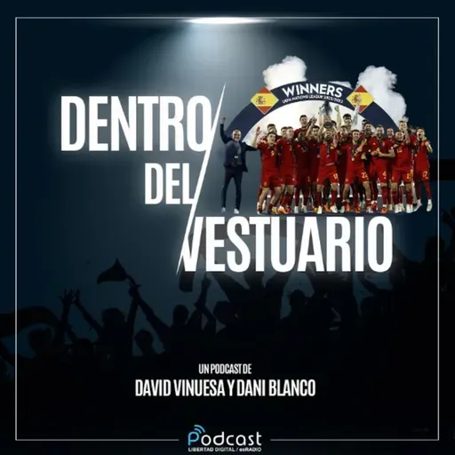 Dentro del Vestuario: las claves del título de la selección española