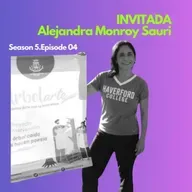 Episode In Spanish_ Invitada Alejandra Monroy Sauri. The Yannis Lobaina Podcast. Season 5 Episode 4.