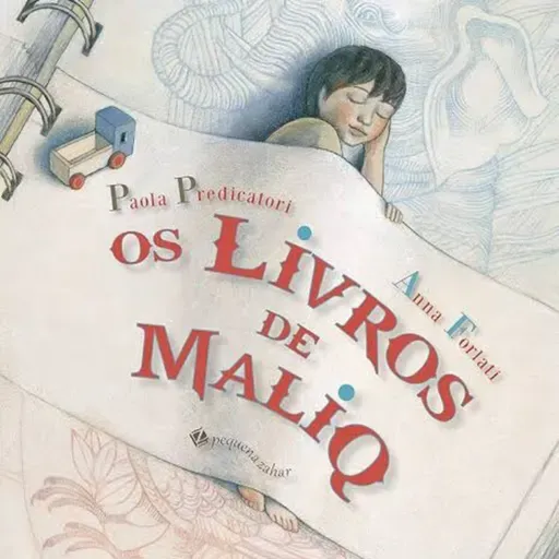 Os livros de Maliq - Paola Predicatori & Anna Forlati - Pequeno Zahar 