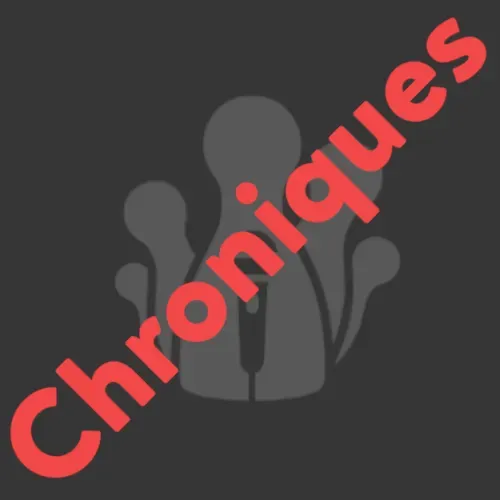 Chroniques – Octobre 2025