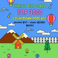 Episode #47 - Songs #2080-#2061