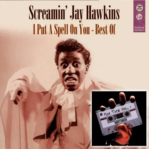 MIX TAPE Track 10: “I Put A Spell on You, Pt. 1”