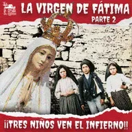 Virgen de Fátima - Visiones infernales, profecías y un sol bailarín.