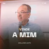 Vinde a Mim - William Leite