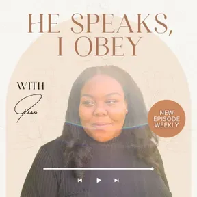 He Speaks, I Obey