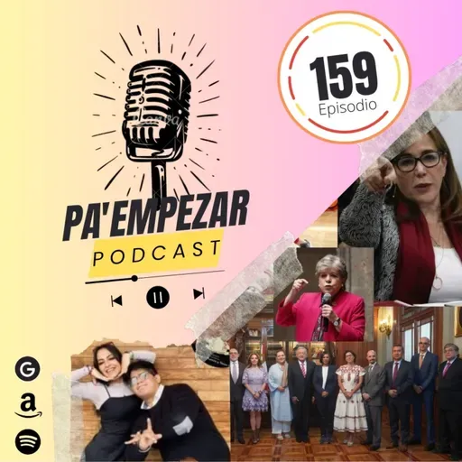 Pa' Empezar 159 • 14/JUN/23 Paz con el INE, se destapa otra corcholata y el pierrotazo de McGregor