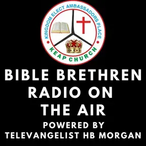 Bible Brethren Radio On The Air KJV Bible OLD and NEW Testament