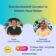 Özel Gereksinimli Çocuklar ve Ailelerin Yasal Hakları - Av. Cansu Korkmaz