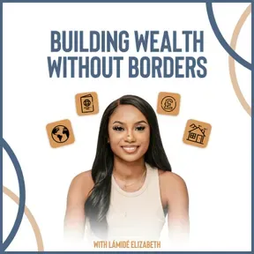 Building Wealth Without Borders