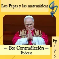 Ep 175: Los papas y las matemáticas | Robert Prevost