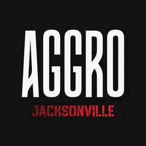AGGRO - Jacksonville