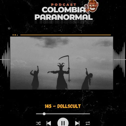 145 - DollsCult 