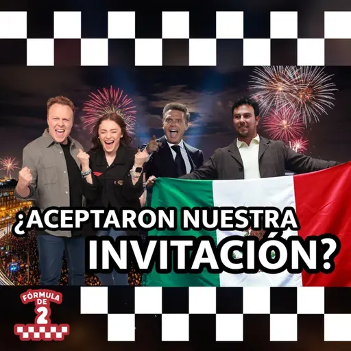 ¿Checo aceptó venir a Fórmula de 2? – Episodio 24