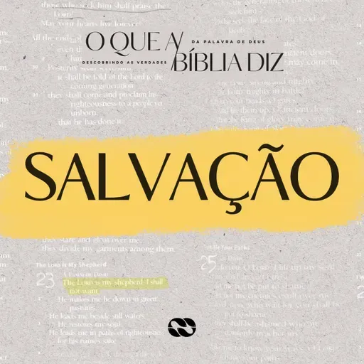 SALVAÇÃO // Série: O que a bíblia diz // Pr. Gustavo Rosaneli