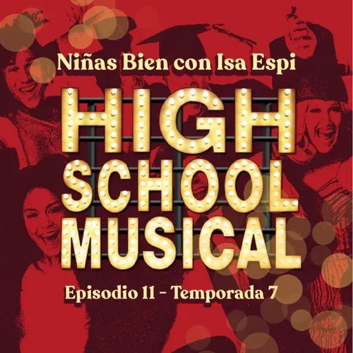 High School Musical con Isa Espi - T7E11