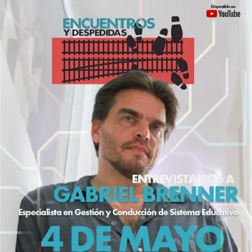 La educación en un marco de discursos violentos con Gabriel Brener E9 2026