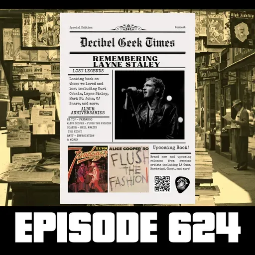 Decibel Geek Times - Ep624