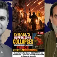 Laith Marouf: Israel’s Buffer Zone COLLAPSES as Hezbollah Launches Fierce Iron Dome & Ground Assault