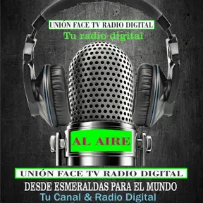 UNION FACE RADIO TV DIGITAL