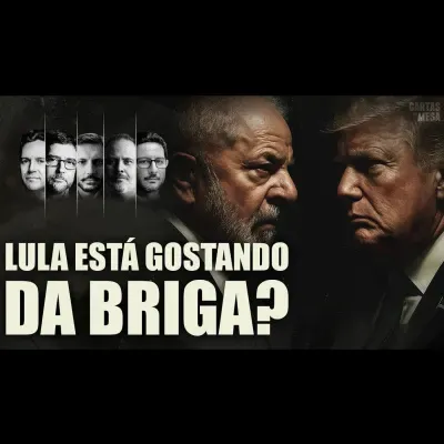 QUAIS OS GANHOS E RISCOS DO CONFRONTO COM TRUMP PARA LULA? | Cartas Na Mesa - 14/07/25