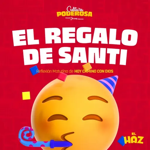 El regalo de Santi - Hoy camino con Dios