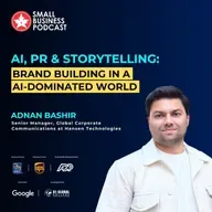 AI, PR & Storytelling: Brand Building in a  AI-Dominated World