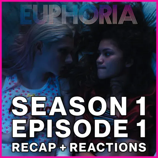 Euphoria Season 1 Episode 1 "Pilot" Recap + Reactions | Zendaya is amazing!