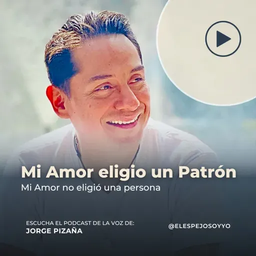 Mi Amor no eligió una persona, eligió un patrón. #81