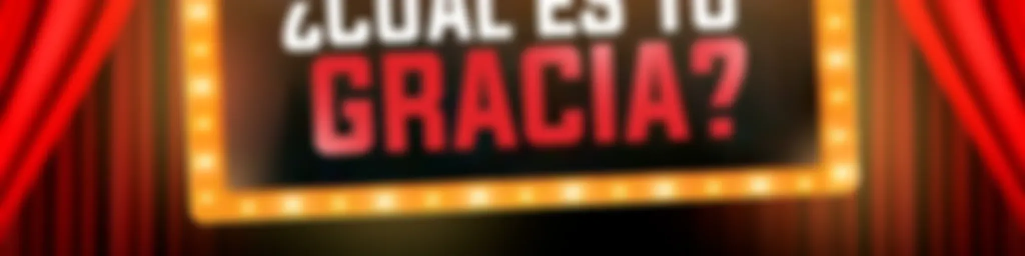 ¿Cuál es tu gracia?