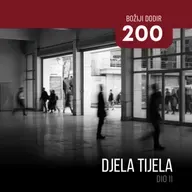 200 BD - Djela tijela - dio II