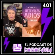 401 El podcast de Robotania: Elio, 7 veces adiós, Jurassic World Renace, La Bruja urbana