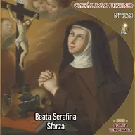 179| Beata Serafina Sforza - 8 de septiembre - Catálogo Divino - Quinta temporada (2025)