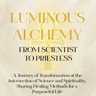 Luminous Alchemy with Dr Ilaria Menapace.