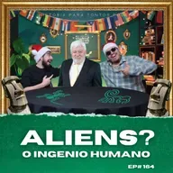 Aliens o Ingenio Humano- Historia para tontos Podcast - Ep#174