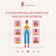A Importância de Conhecer Sua Personalidade
