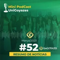 Mini PodCast #52 UniGoyazes 🎙️