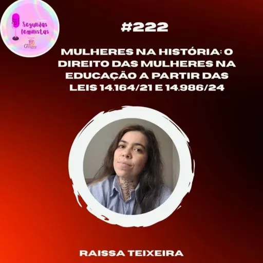 Mulheres na História e o Direito das Mulheres na Educação a partir das Leis 14.164/21 e 14.986/24