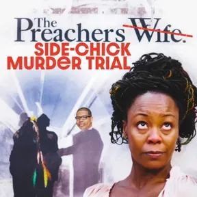 The Preachers Side-Chick Murder Trial Of Latoshia Daniels