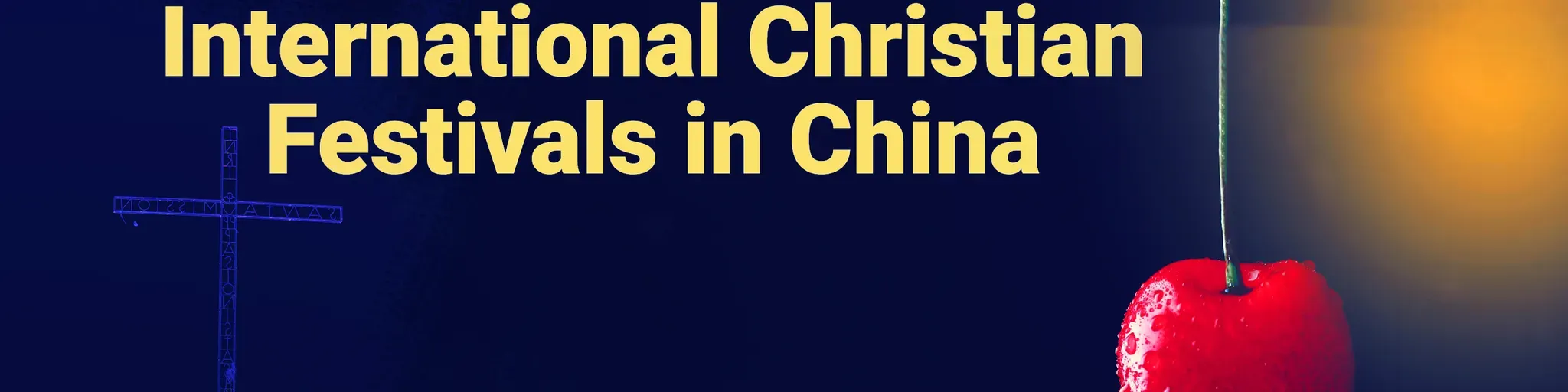 ICFC-Int Christian Festivals in China