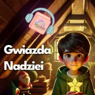 🌟Gwiazda Nadziei – bajka do słuchania dla dzieci o przebaczeniu🎄 #audiobook #bajkidladzieci