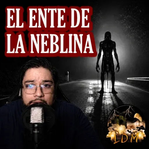 El Ente de la Neblina ⁄ Relato de Carretera