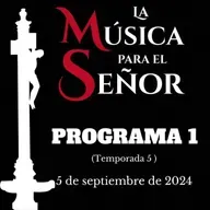 LA MUSICA PARA EL SEÑOR (Temporada 5) -Programa 1, 5 de Septiembre de 2024-