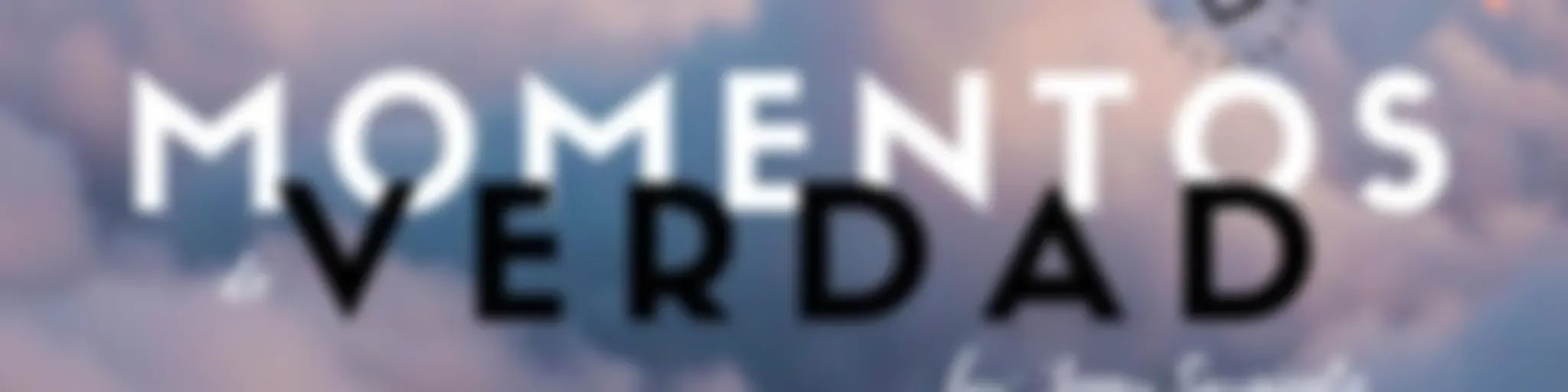Momentos de Verdad