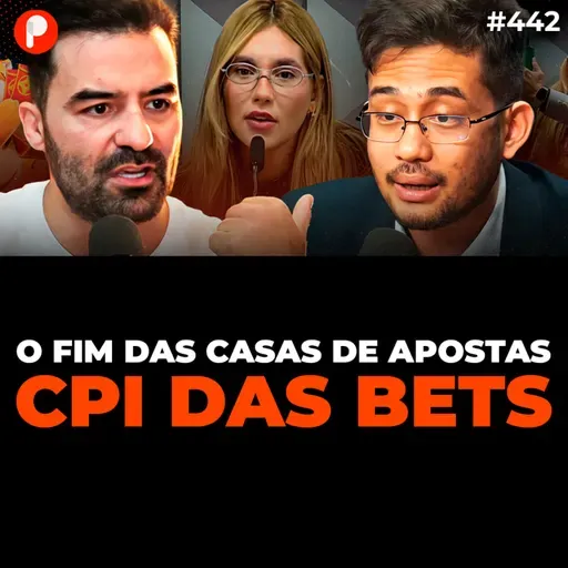 PrimoCast 442 | CPI DAS BETS: A VERDADE SOBRE O MERCADO DE APOSTAS (Arthur do Val e Kim Kataguiri)