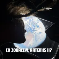 Co po Artemis II? 🚀 Czy USA wyprzedziły Chiny?