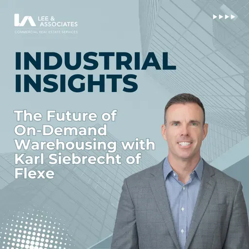 The Future of On-Demand Warehousing with Karl Siebrecht of Flexe