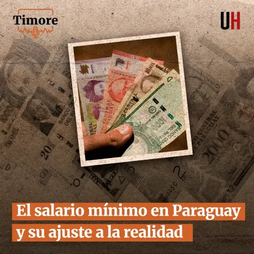 El salario mínimo en Paraguay y su ajuste a la realidad