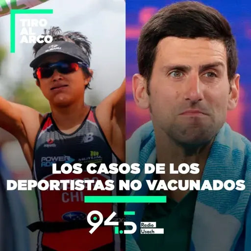 Los casos de los deportistas no vacunados